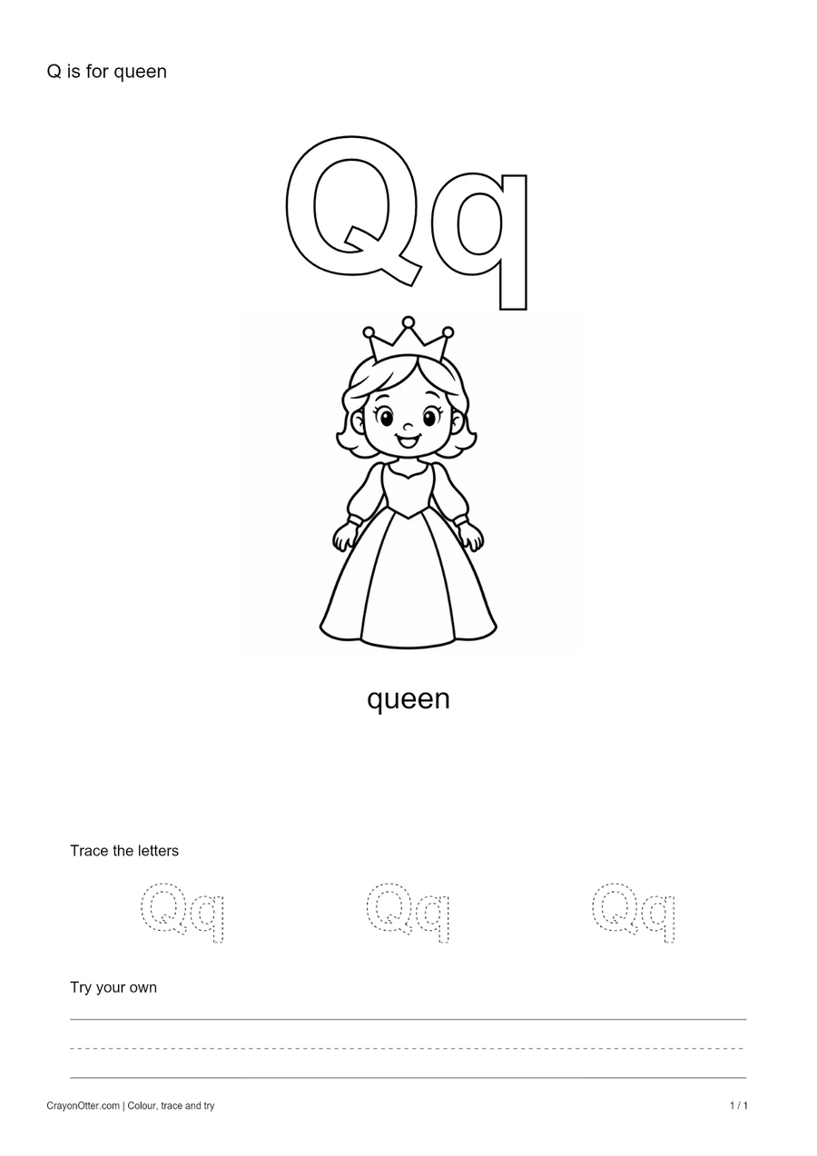 Outline Qq letters with a queen, a tracing row and blank practice guides.